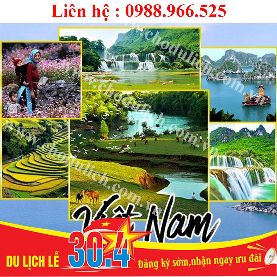 Báo Giá Tour Du Lịch Dịp Lễ 30/4 và 1/5